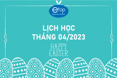 LỊCH HỌC THÁNG 04/2023